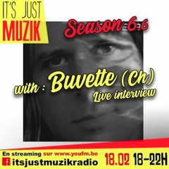 IT'S JUST MUZIK Electronic Radio Show with BUVETTE @ YouFM 18.02.2020 PART 1