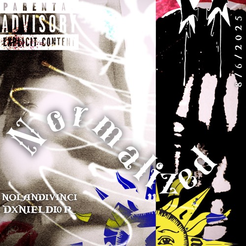 Normalized [prod. @nolandavinvi @dxnieldior]