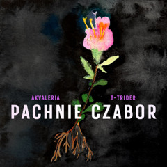 Pachnie Czabor - Пахне Чабор