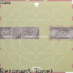 Resonant Tones by Forest @ GIMIC - 18 October 2025