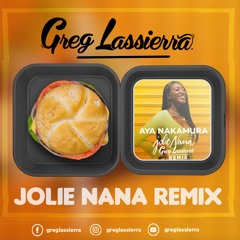 Jolie Nana ( Greg Lassierra remix )