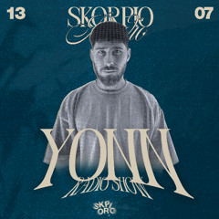 SKORPIO RADIO SHOW BY YONN 13.07.2025