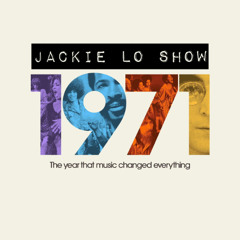 Jackie Lo Show "1971" 9.15.25 (episode 638)