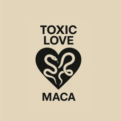 Toxic Love