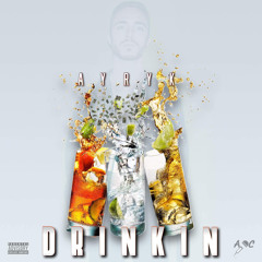 Drinkin’ - Ayryk