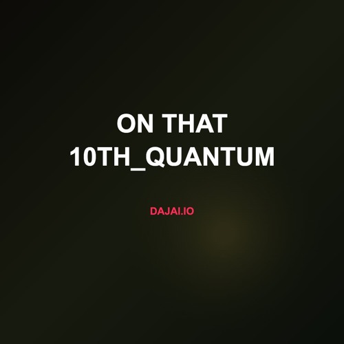 On That 10th_quantum
