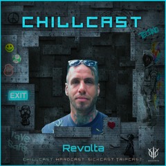 [ChillCast] Sick Events pres. REVOLTA