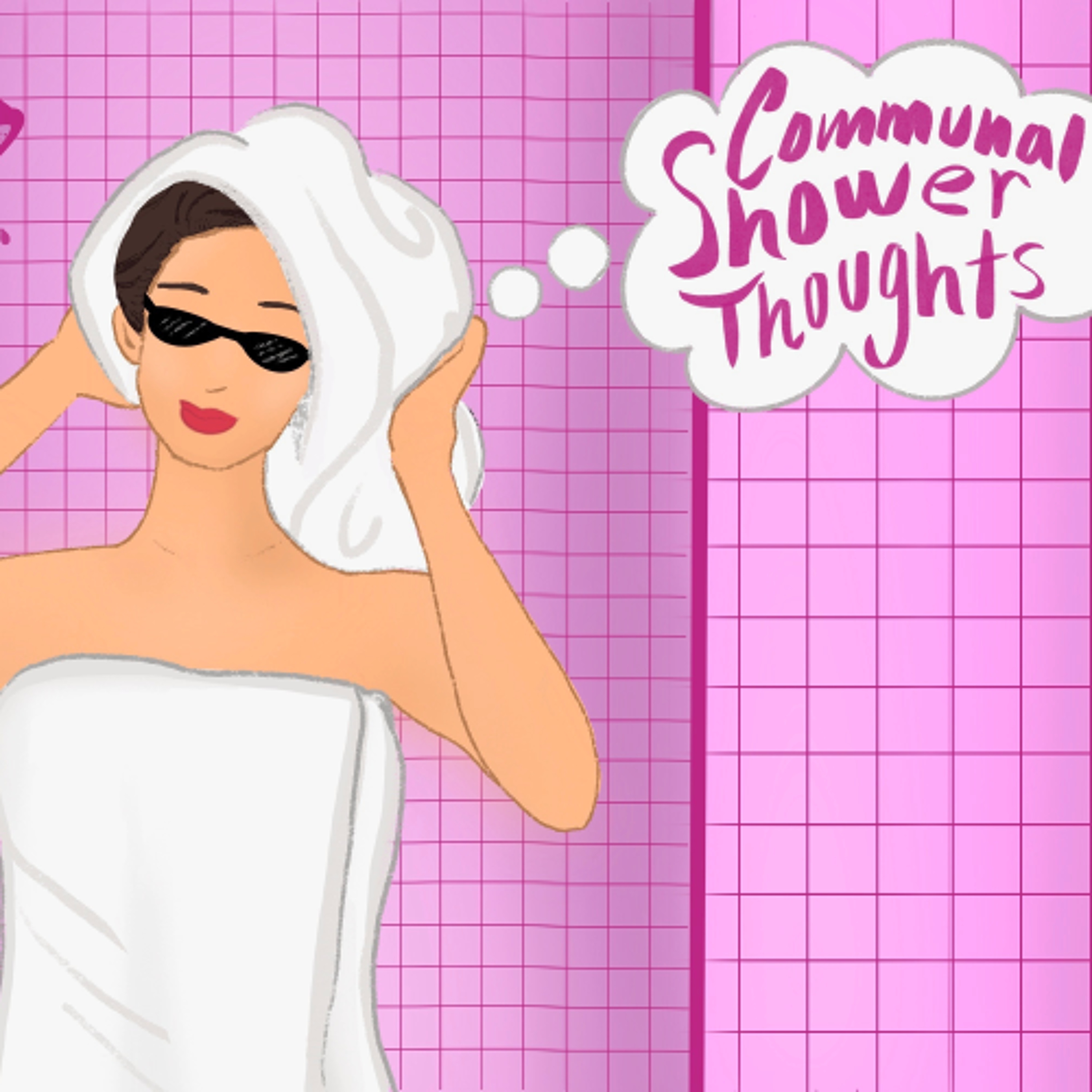 Communal Shower Thoughts: First date flop