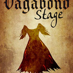 [VIEW] EPUB 💚 The Vagabond Stage (The Timony Trilogy Book 1) by  Kell Cowley [KINDLE