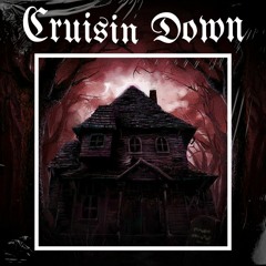 Cruisin Down