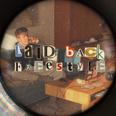 laid back freestyle