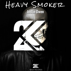 Justin Owen - Heavy Smoker(Original Mix)  [2021 ~ 2k21 RECORDS release]