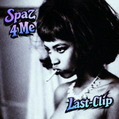 Spaz 4 Me