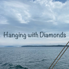 Hanging with Diamonds