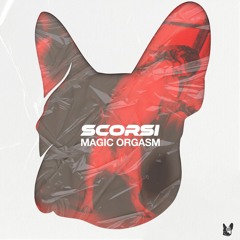 Scorsi - Magic Orgasm