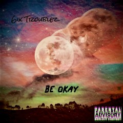 be okay (prod. 4lexf)