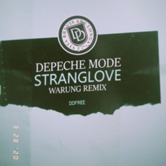 Depeche Mode - Stranglove (Warung Remix)
