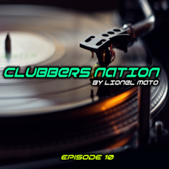 Clubbers Nation Episode 10