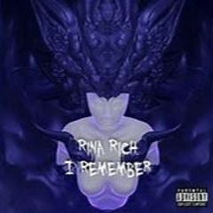 Rina Rich - I Remember (Psyko Remix)