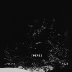 Pérez - 5/8 Radio #235