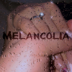MELANCOLIA