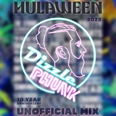 Hulaween 2023 - 10 Year Anniversary  - Unofficial Mix