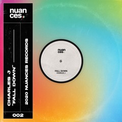 Charles J - Fall Down