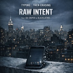 TYPING… THEN ERASING