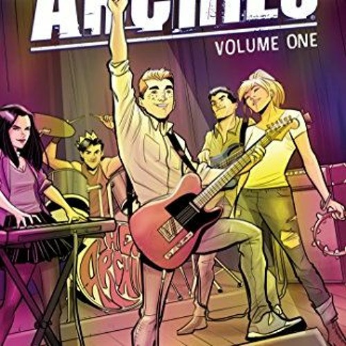 READ [EBOOK EPUB KINDLE PDF] The Archies Vol. 1 by  Matthew Rosenberg,Alex Segura,Joe
