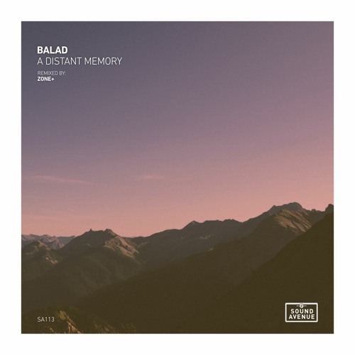 Balad - A Distant Memory [Sound Avenue]