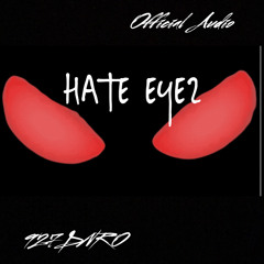 927DNRO! - Hate Eyez