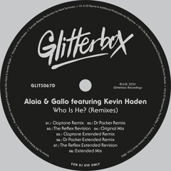 Alaia & Gallo Featuring Kevin Haden - Who Is He (Claptone Remix)