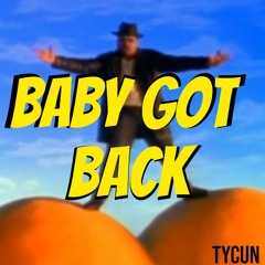 Baby Got Back {TYCUN'S BIG BOOTY HOUSE FLIP)