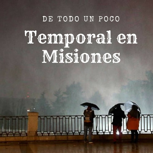 Temporal en Misiones