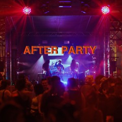 AFTERPARTY MIX '24