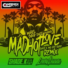Mad Hot Love (Shade K & Lady Shade Remix) [Ya a la venta]