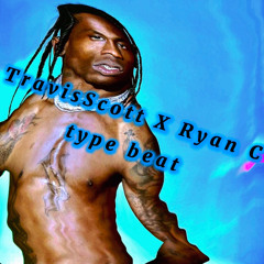 [FREE] TravisScott X RyanC typebeat