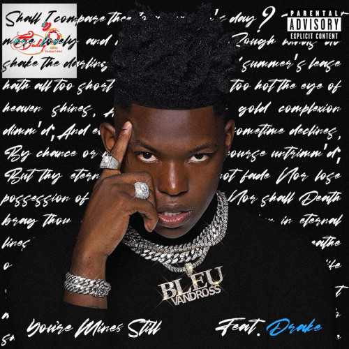 YUNG BLEU FT. DRAKE - YOU'RE MINES STILL(ZOUKE REMAKE) DADDY O PRODZ.