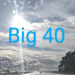 "Big 40 (Prod. Key Z Slap)" by n8skeezy