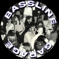 BASSLINE GARAGE SPECIAL