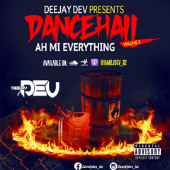 Dancehall Ah Mi Everything Volume 2