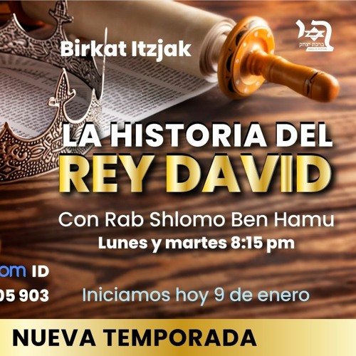 LA HISTORIA DEL EY DAVID- 07- DAVID Y BARZILAI- NO SEAS MALAGRADECIDO