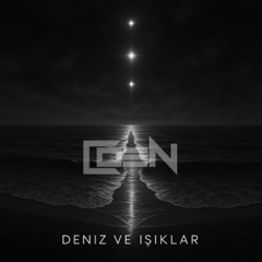 DENIZ VE IŞIKLAR