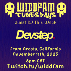 Widdfam Tunesday Livestream 11.11.25