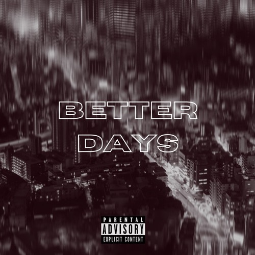 Better Days