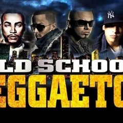reggaeton old school