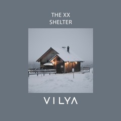 The Xx - Shelter (Vilya Remix)