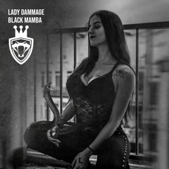 Lady Dammage - Black Mamba (Free download)