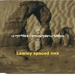 Y Traxx Mystery Land  Lawley spaced rmx