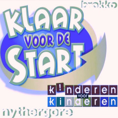 kinderen voor kinderen - Klaar Voor De Start (Nythergore & Brokko) (bootleg)